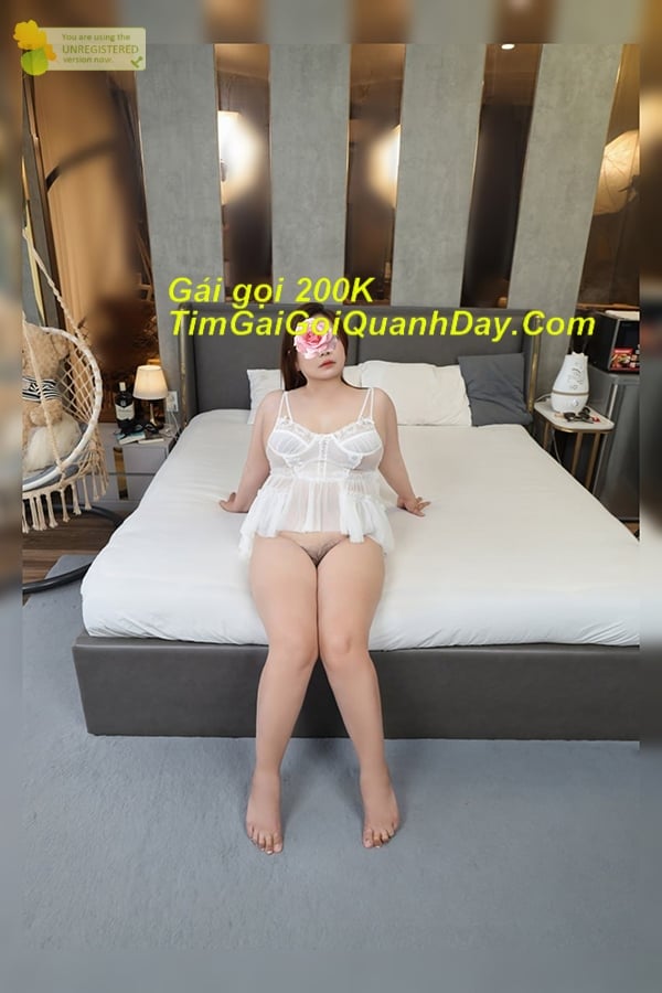 Gái gọi Hương Trà xinh, 3 vòng căng tròn phục vụ tới Z